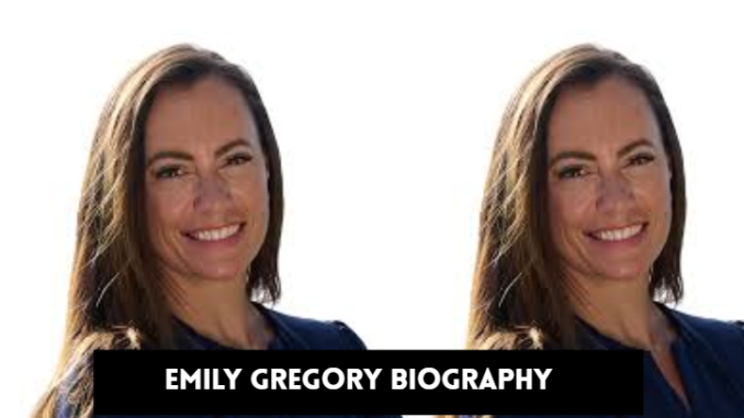 emily gregory florida BIOGRAPHY