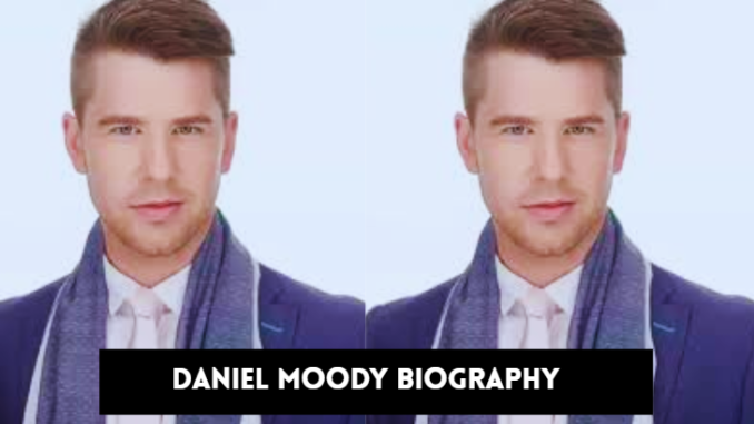 daniel moody biography