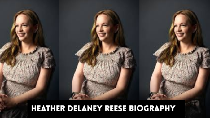 heather delaney reese biography