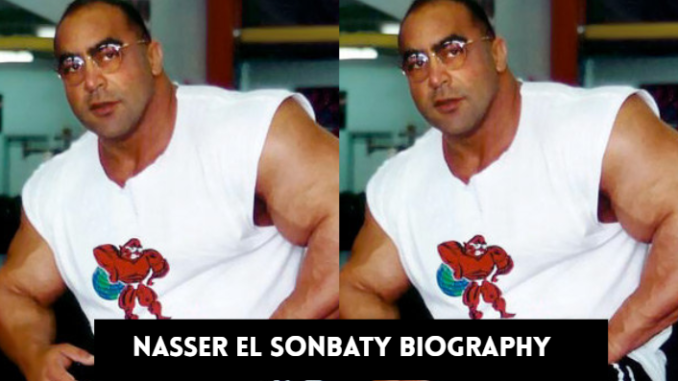 nasser el sonbaty biography